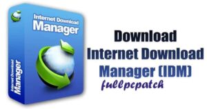 IDM Crack 6.40 Build 2 Patch With Serial Key Full Version Free