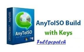 AnyToISO Crack With Serial Keygen Free Download Full Version