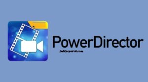 Power Director Crack With Keygen Free Download For PC
